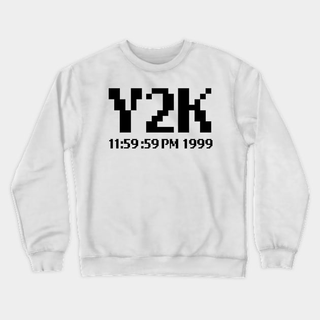 Y2K. Celebrate surviving the Y2K Bug catastrophe that never was using sarcasm Crewneck Sweatshirt by Gold Wings Tees